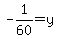 -1%2F60+=+y+
