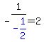 -1%2Fblue%28-1%2F2%29=2