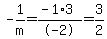 -1%2Fm=%28-1%2A3%29%2F-2=3%2F2
