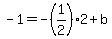 -1=-%281%2F2%29%2A2%2Bb