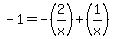 -1=-%282%2Fx%29%2B%281%2Fx%29