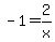 -1=2%2Fx