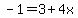 -1=3%2B4x