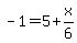 -1=5%2Bx%2F6