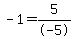 -1=5%2F-5