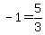 -1=5%2F3