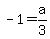 -1=a%2F3