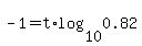 -1=t%2Alog%2810%2C0.82%29