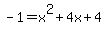 -1=x%5E2%2B4x%2B4