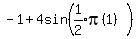 -1+%2B+4sin%28expr%281%2F2%29pi%281%29%5E%22%22%29