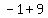 -1+%2B+9