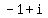 -1+%2B+i