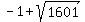 -1+%2B+sqrt%281601%29
