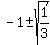 -1+%2B-+sqrt%281%2F3%29