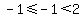-1+%3C=+-1%3C2