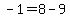 -1+=+8+-+9