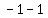-1+-1