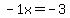 -1+x=-3