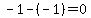 -1-%28-1%29=0