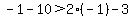 -1-10%3E2%2A%28-1%29-3