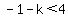 -1-k%3C4