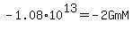 -1.08%2A10%5E13+=+-2GmM