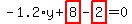 -1.2%2Ay%2Bhighlight_red%28+8+%29-highlight_red%28+2+%29=0