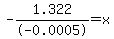 -1.322%2F-0.0005=x