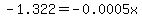 -1.322=-0.0005x