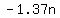 -1.37n