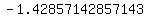 -1.42857142857143