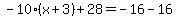 -10%28x%2B3%29%2B28=-16-16
