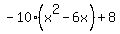 -10%28x%5E2-6x%29%2B8