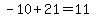 -10%2B21=11
