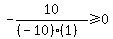 \"-10%2F%28%28-10%29%281%29%29%3E=0\"