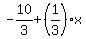 -10%2F3%2B%281%2F3%29%2Ax