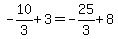 -10%2F3+%2B+3+=+-25%2F3+%2B+8