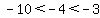 -10%3C-4%3C-3