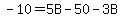 -10+=+5B+-+50+-+3B