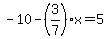 -10-%283%2F7%29x=5