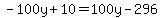 -100y%2B10=100y-296