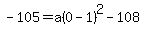 -105=a%280-1%29%5E2-108