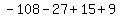 -108-27%2B15%2B9