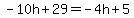 -10h%2B29+=+-4h%2B5