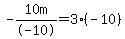 -10m%2F-10=3%28-10%29