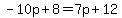 -10p%2B8=7p%2B12