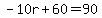 -10r%2B60=90