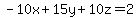 -10x%2B15y%2B10z=2