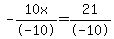 -10x%2F-10=21%2F-10