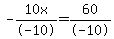 -10x%2F-10=60%2F-10